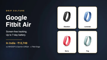Google Fitbit Air in Obsidian, Lavender, Berry and Fog, in India at Drip Culture
